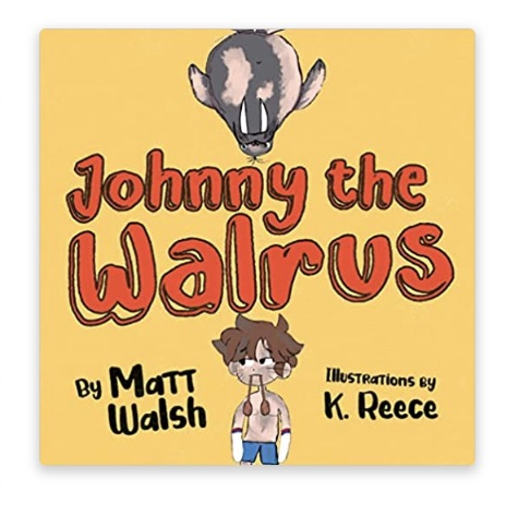   Watch this glorious video and then watch Matt Walsh read the book to kids below.         There is no bullying in the book   Here’s the Amazon link to Johnny th…